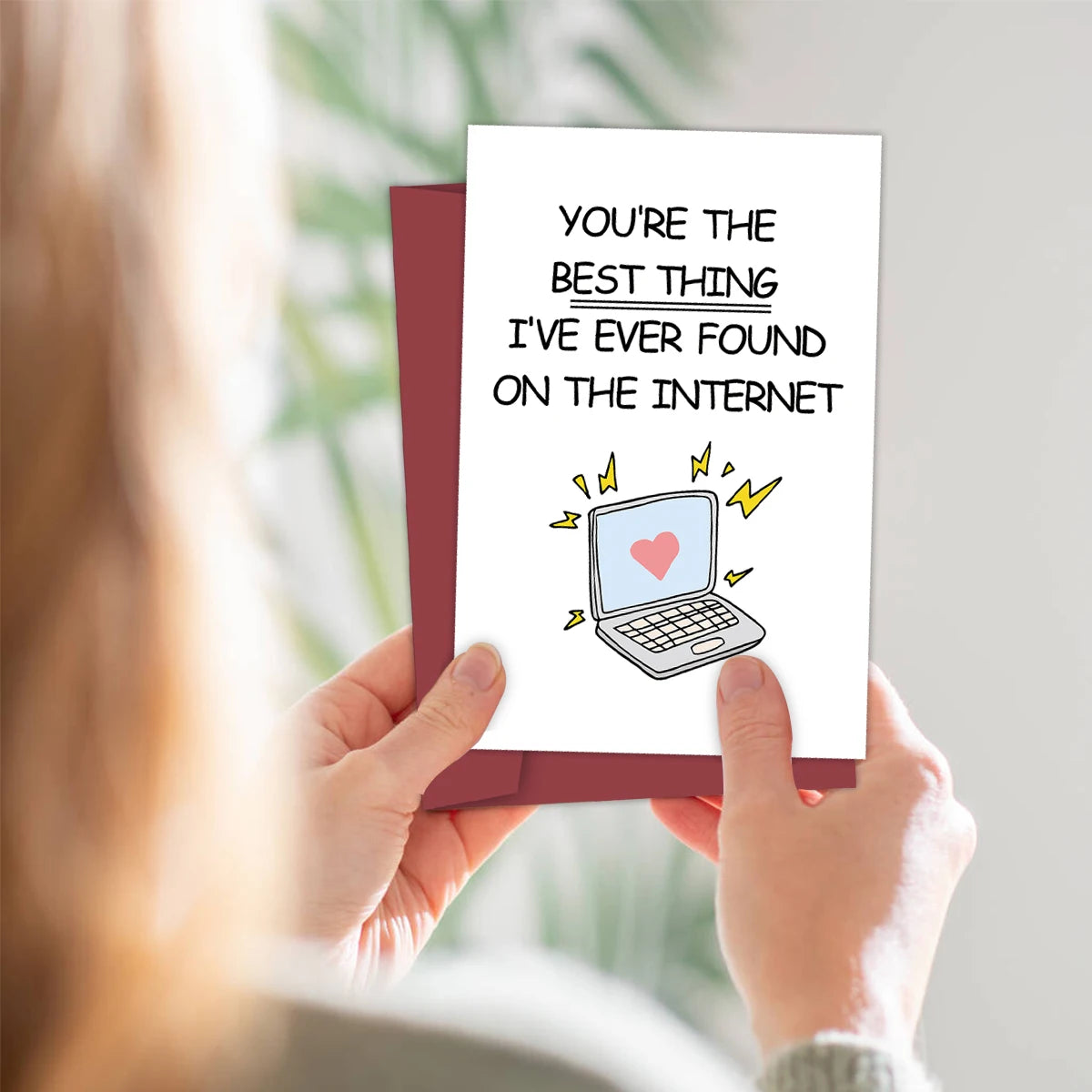 1pc Funny Valentine's Day Card,"You're The Best Thing I've Ever Found On The internet"