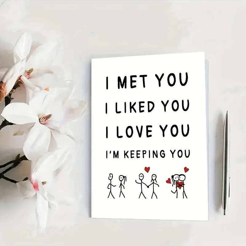 1pc I Met You, I Like You, I Love You, I Am Keeping You Valentine's Day Cards