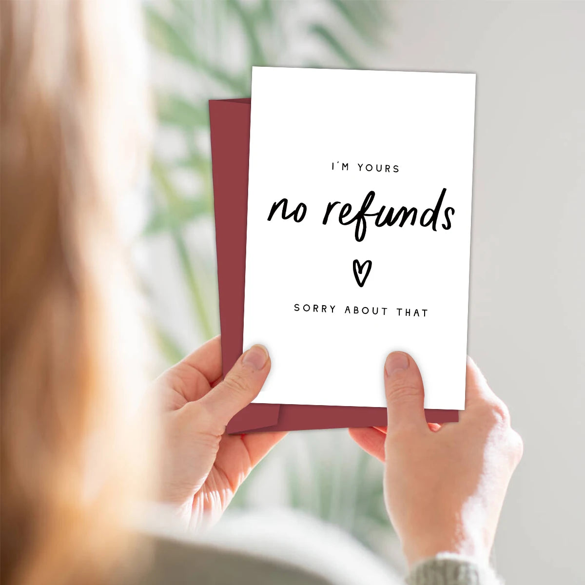 1pc Valentine's Day Card "I'm Yours No Refunds'