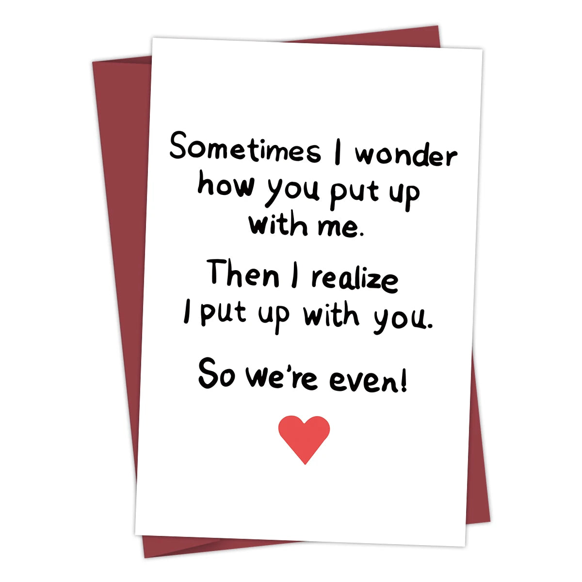 1pc Humorous Valentine's Day Card,"We Put Up With Each Other!"